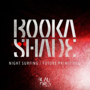 Night Surfing / Future Primitives (Single)