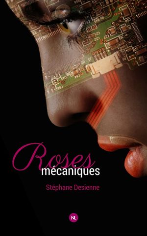 Roses mécaniques
