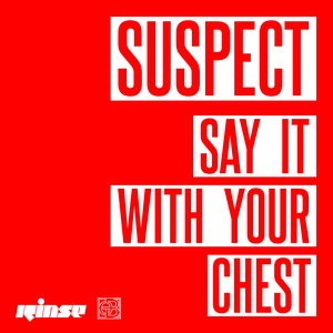 Say It With Your Chest (Single)