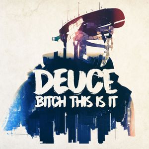 Bitch This Is It (Single)