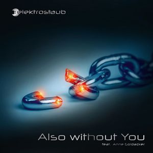 Also Without You (Single)