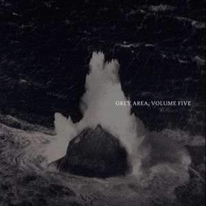 Grey Area, Volume Five (EP)