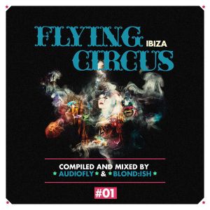 Flying Circus Ibiza Vol.01