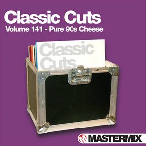 Mastermix Classic Cuts, Volume 141: Pure 90s Cheese