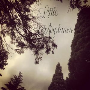 Little Airplanes (EP)