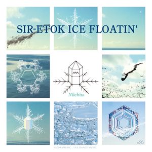 SIR-ETOK ICE FLOATIN'