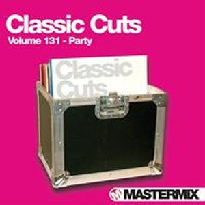 Mastermix Classic Cuts, Volume 131: Party