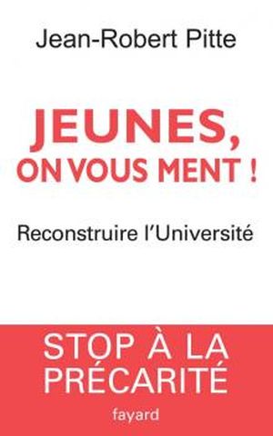 Jeunes, on vous ment ! Reconstruire l'Université