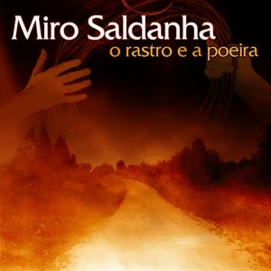 O Rastro e a Poeira