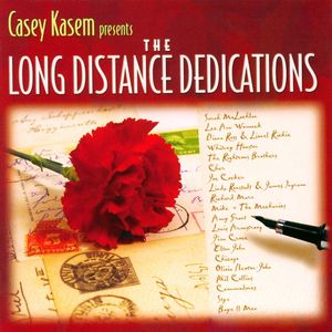 Casey Kasem presents The Long Distance Dedications
