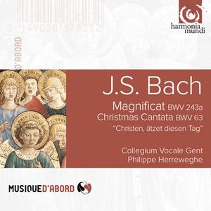 Magnificat BWV 243a / Christmas Cantata BWV 63 "Christen, ätzet diesen Tag"