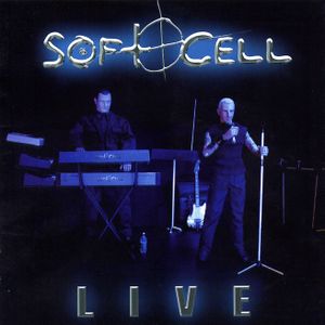 Soft Cell: Live (Live)