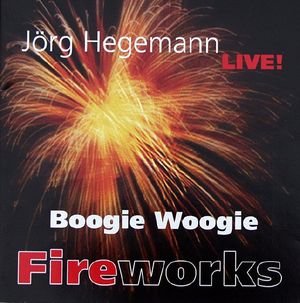 Boogie Woogie Fireworks - Live! (Live)