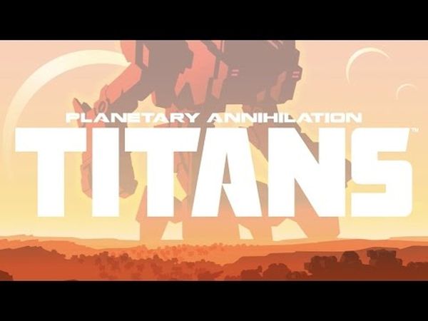 Planetary Annihilation: TITANS