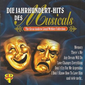 Die Jahrhundert-Hits des Musicals: The Great Andrew Lloyd Webber Collection