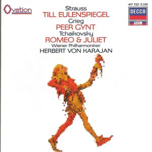 Strauss: Till Eulenspiegel / Grieg: Peer Gynt / Tchaikovsky: Romeo & Juliet