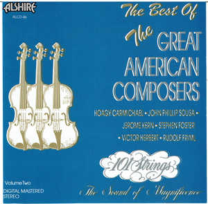 The Best of the Great American Composers: Volume Two