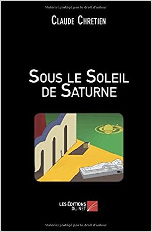 Sous le Soleil de Saturne