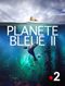 Planète bleue II