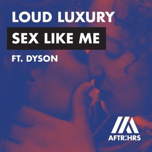 Sex Like Me (Single)