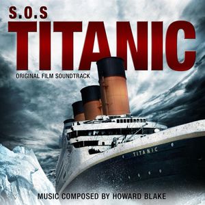 S.O.S. Titanic (Original Film Soundtrack) (OST)