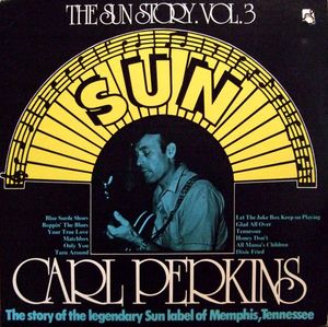 The Sun Story. Vol.3: Carl Perkins
