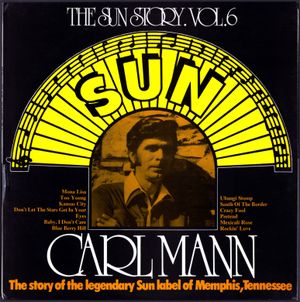 The Sun Story. Vol.6: Carl Mann