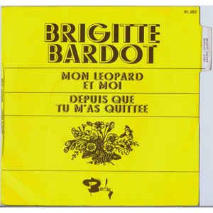 Mon léopard et moi / Depuis que tu m’as quittée (Single)