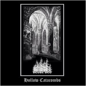 HOLLOW CATACOMBS IV