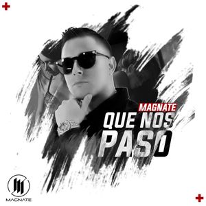 Qué nos pasó (Single)