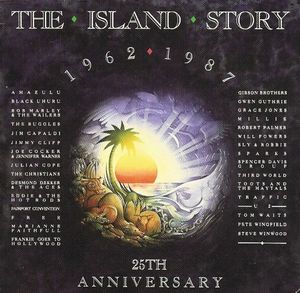 The Island Story: 1962-1987 25th Anniversary