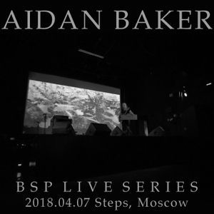 BSP Live Series: 2018-04-07 Moscow (Live)