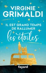 Couverture Il est grand temps de rallumer les étoiles Couverture Il est grand temps de rallumer les étoiles