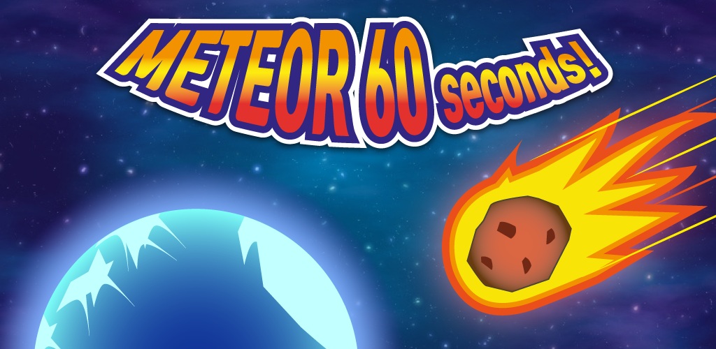 60 seconds meteor        <h3 class=