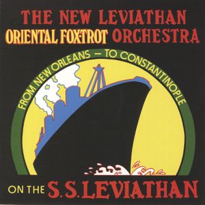 From New Orleans - To Constantinople on the S.S. Leviathan