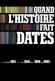 Affiche Quand l'histoire fait dates