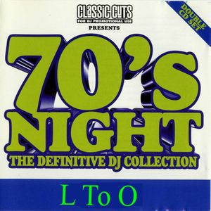Classic Cuts Presents: 70s Night: The Definitive DJ Collection: L to O