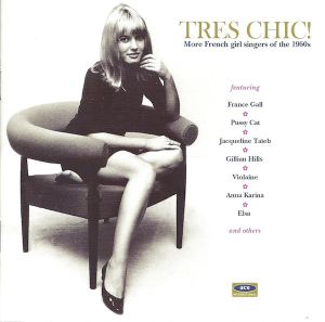 Tres Chic! More French Girl Singers of the 1960s