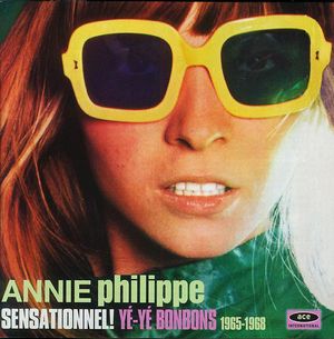 Sensationnel! Yé‐Yé Bonbons 1965–1968