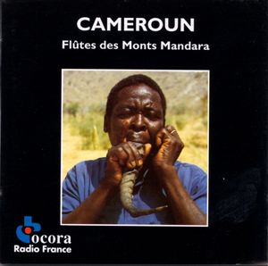 Cameroun: Flûtes des Monts Mandara
