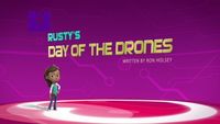 Rusty's Day of the Drones