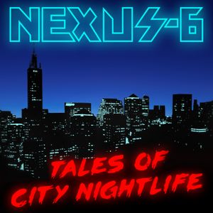 Tales of City Nightlife