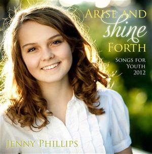 Arise and Shine Forth: Songs for Youth 2012