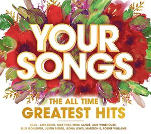Your Songs: The All Time Greatest Hits