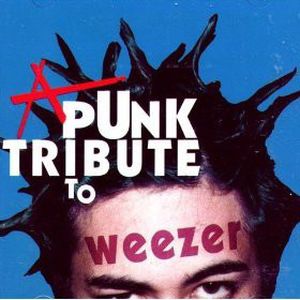 A Punk Tribute to Weezer