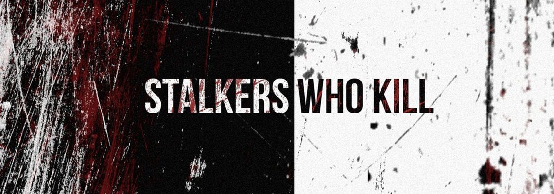 Cover Stalkers Who Kill