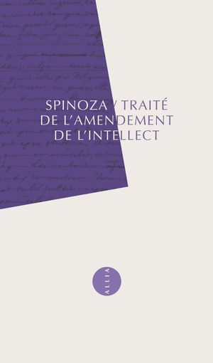 Traité de l'amendement de l'intellect