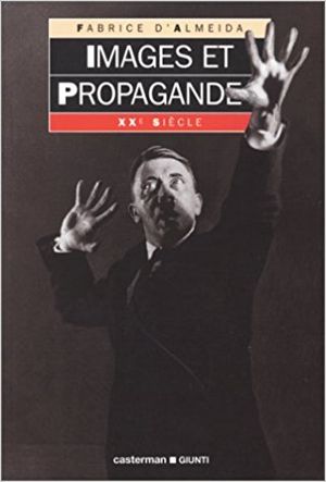 Images et propagande - XXe