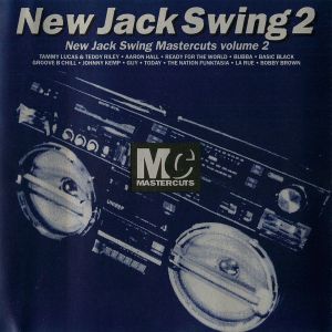 New Jack Swing 2: New Jack Swing Mastercuts, Volume 2