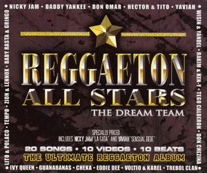 Reggaeton All Stars: The Dream Team